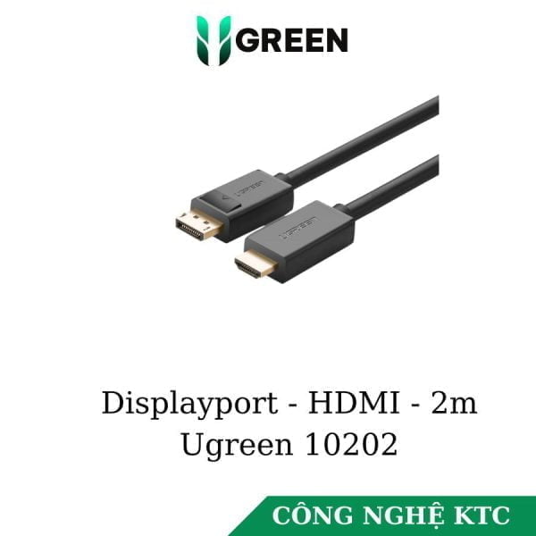 Cáp Displayport to HDMI 2M Ugreen 10202