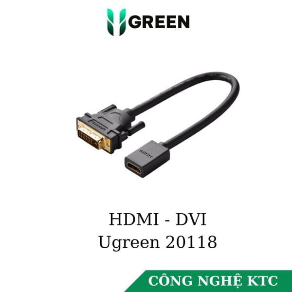 Cáp chuyển DVI 24+1 to HDMI Ugreen 20118