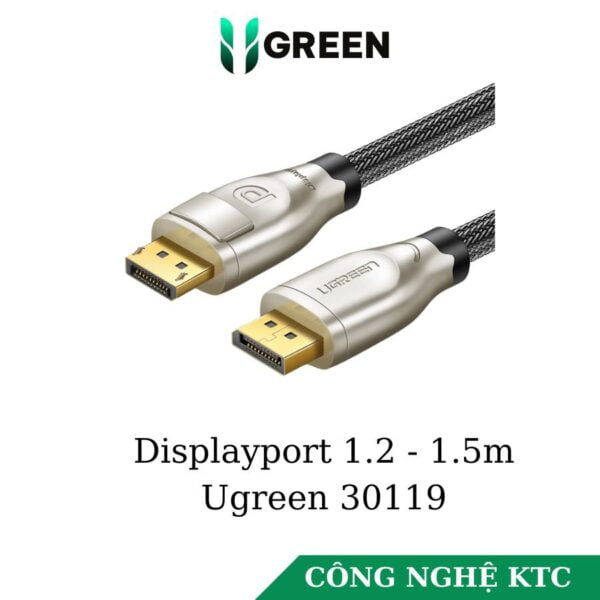 Cáp Displayport 1.5m hỗ trợ 3D, 4K*2K 60Hz Ugreen 30119